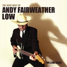 ANDY FAIRWEATHER LOW & THE LOW RIDERS