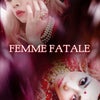 舞台【凛紅】出演者紹介〜Team  :  FemmeFatale  from東京〜の画像