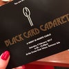 Black Card Cabaret レポ(^ ^)の画像