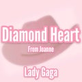 レディーガガ Diamond Heart  日本語訳