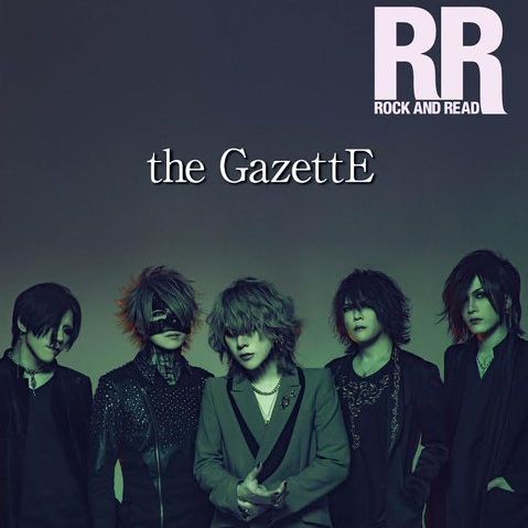 the GazettE【ROCK AND READ】カバー解禁＆取材レポ | うつぼ の 