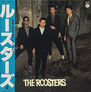 ザ・ルースターズ - THE ROOSTERS (日本コロムビア/DENON, 1980 