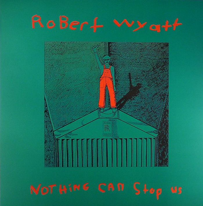 Robert Wyatt - At Last I Am Free | 【騙されるな！ ロックを聴いてい 