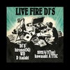 「LIVE FIRE DJ’S」に遊びに行ってきました。の画像