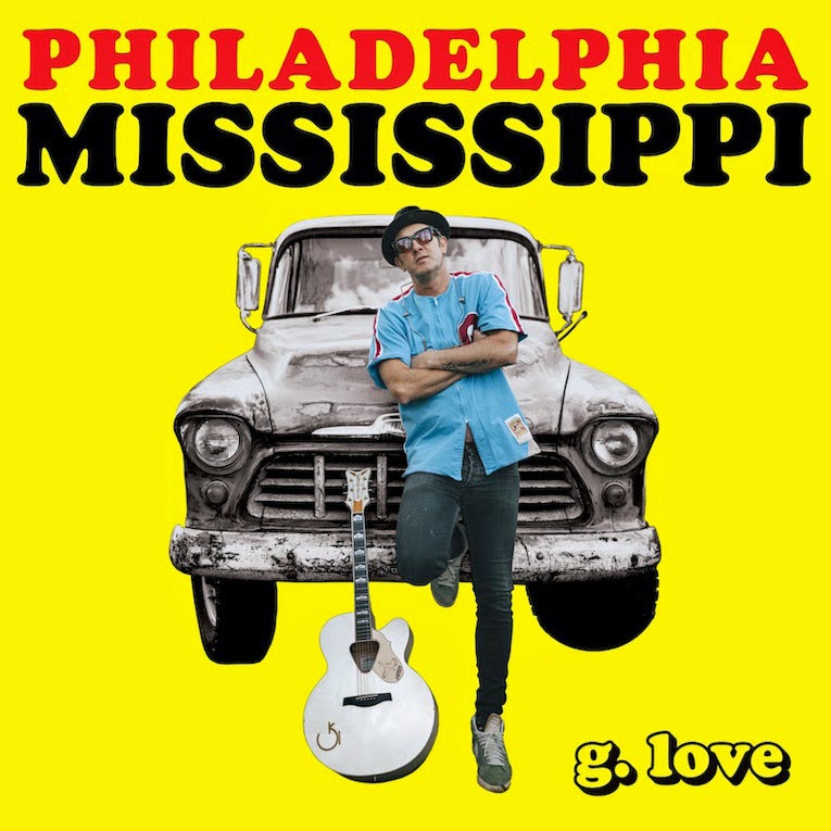 G. Love 『Philadelphia Mississippi』 Music and others
